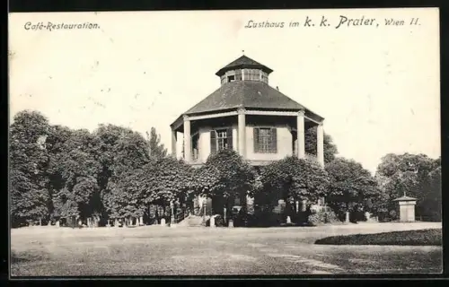 AK Wien, Wiener Prater, Cafe-Restaurant Lusthaus
