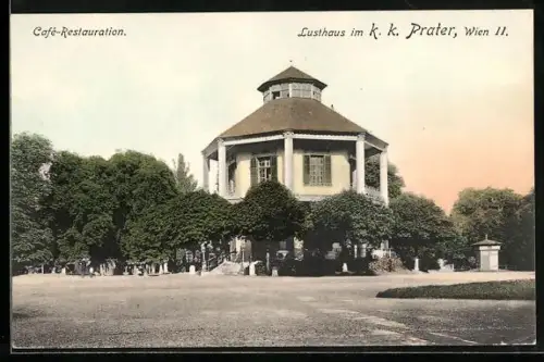 AK Wien, Wiener Prater, Cafe-Restaurant Lusthaus