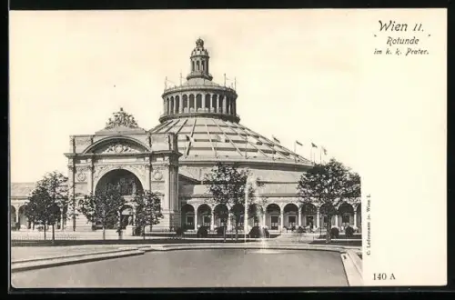AK Wien, Rotunde im Wiener Prater