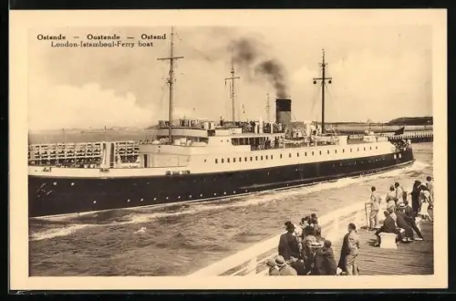 AK Ostende, London-Istamboul-Ferry boat