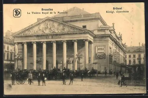 AK Bruxelles, Le Theatre Royal de la Monnaie
