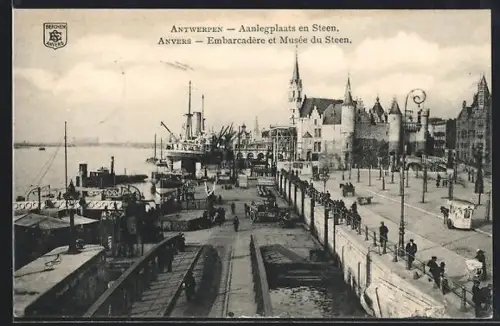 AK Anvers, Embarcadère et Musée du Steen