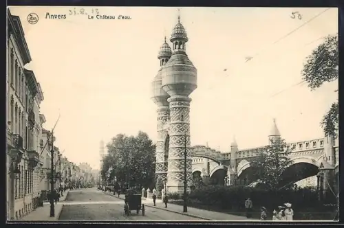 AK Anvers, Le château d`eau, Wasserturm