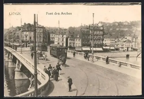 AK Liége, Pont des Arches, Strassenbahn