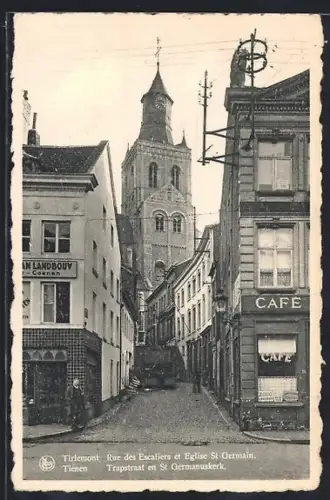 AK Tirlemont, Rue des Escaliers et Eglise St. Germain