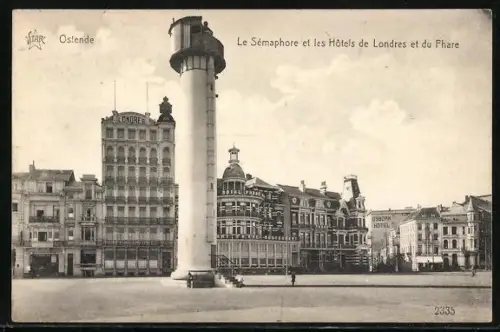 AK Ostende, Le Sémaphore et les Hôtels de Londres et du Phare