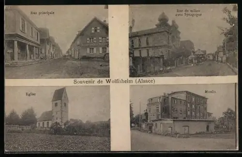AK Wolfisheim /Alsace, Rue du milieu avec Synagogue, Moulin, Eglise, Rue principale