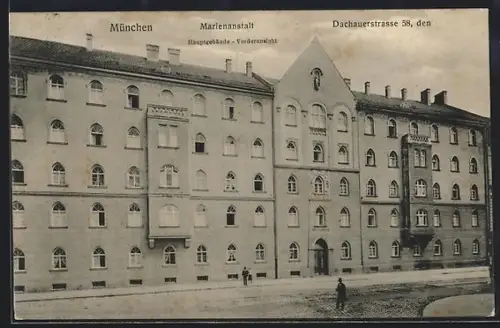 AK München, Marienanstalt, Hauptgebäude Vorderansicht, Dachauerstrasse 58