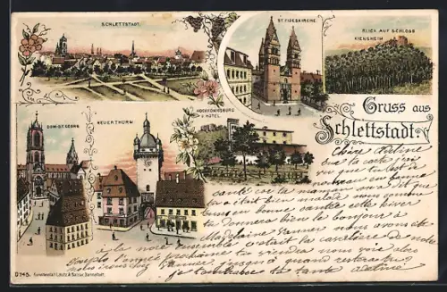 Lithographie Schlettstadt, Neuer Thurm, Dom St. Georg, Hochkönigsburg, St. Fideskirche