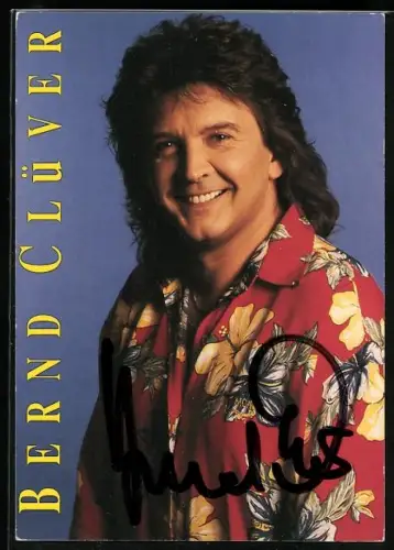 AK Musiker Bernd Clüver im farbenfrohen Hemd, Autograph