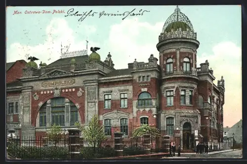 AK Mähr. Ostrau, Dom Polski