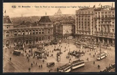 AK Bruxelles, Gare du Nord et vue panoramique sur l`eglise Sainte-Marie