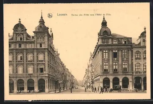 AK Louvain, Avenue des Alliés vers l`Hotel de Ville