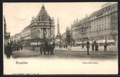 AK Bruxelles, Place Brouckère