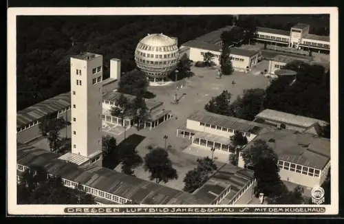AK Dresden, Ausstellung Jahresschau Deutscher Arbeit, Café-Restaurant Kugelhaus, Luftbild