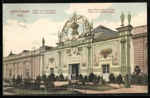 AK Gent-Gand, Landwirtschaftliche Ausstellung 1913, Palast der Landwirtschaft
