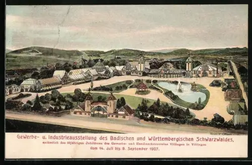 AK Villingen / Baden, Gewerbe und Industrieausstellung des Badischen und Württembergischen Schwarzwaldes 1907