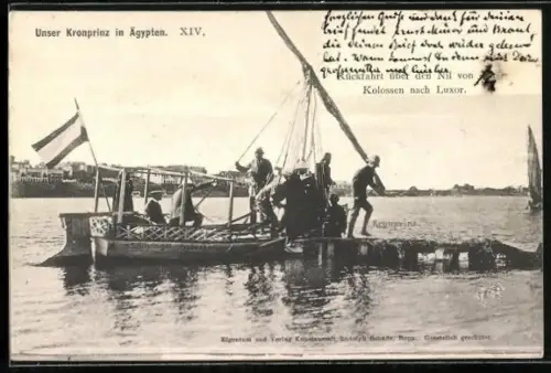 AK Ägypten, Rückfahrt von Kronprinz Wilhelm von Preussen über den Nil von den Kolossen nach Luxor