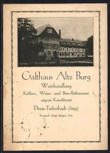 AK Dreis-Tiefenbach /Sieg, Weinhandlung und Gasthaus Alte Burg