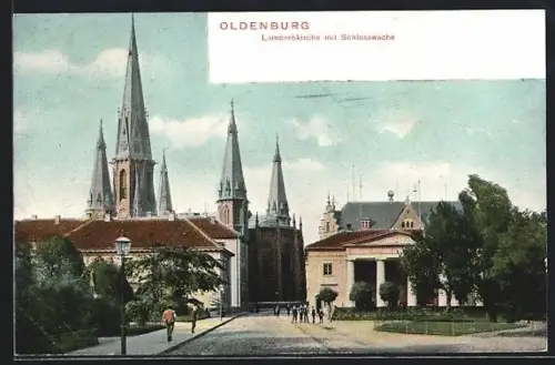 AK Oldenburg / O., Lambertikirche, Schlosswache