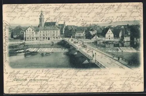 AK Cannstatt, Wilhelmsbrücke im Ort