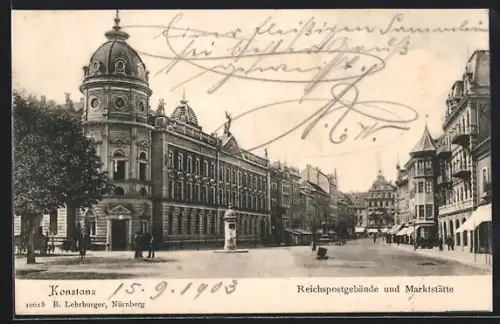 AK Konstanz, Reichspostgebäude und Marktstätte