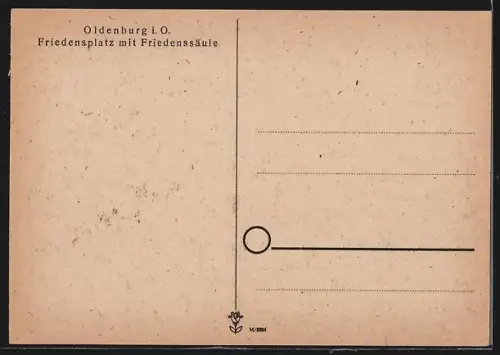 AK Oldenburg i. O., Strasse am Friedensplatz mit Friedenssäule