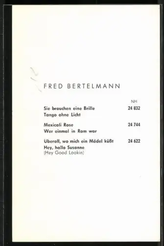 AK Musiker Fred Bertelmann in einem weissen Hemd, Autograph