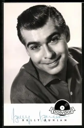 AK Musiker Bully Buhlan lächelnd im Porträt, Autograph