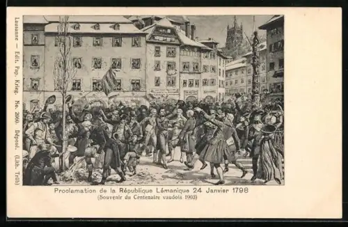 AK Lausanne, Proclamation de la République Lémanique 1798