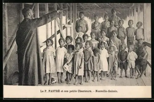 AK Nouvelle-Guinée, Le P. Fastré et ses petits Chanteurs, Missionar
