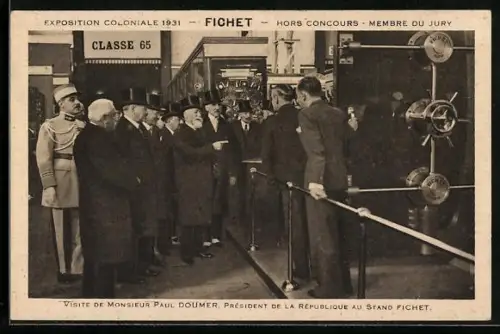 AK Visite de Monsieur Paul Doumier, Président de la Republique au Stand Fichet, Exposition Coloniale 1931, Reklame