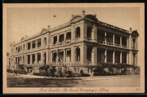 AK Port Tewfik, the Canal Company`s Offices