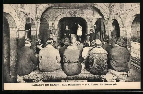 AK Paris-Montmartre, Cabaret du Neant, No. 4 Caveau, les Spectries gais