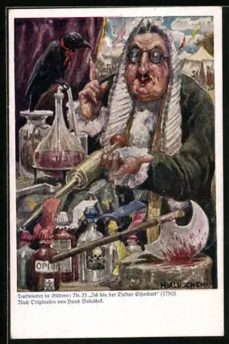 Künstler-AK Hans Baluschek: Ich bin der Doktor Eisenbart, 1750