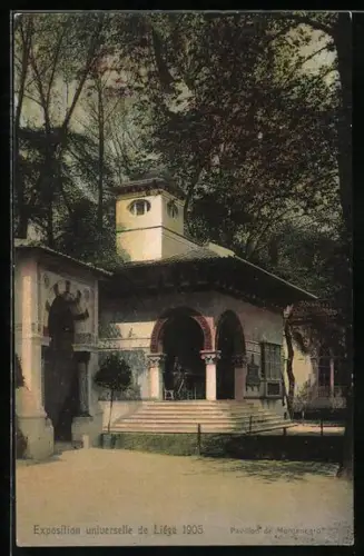 AK Liége, Exposition universelle 1905, Pavillon de Montenegro