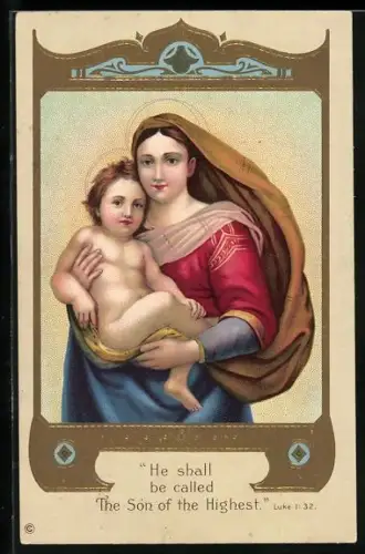 AK He shall be called The Son of the Highest, Luke I:32, Maria mit Jesuskind, Sinnspruch