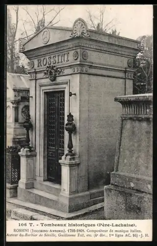 AK Tombeaux historiques, Père-Lachaise, Rossini, 1792-1868, Compositeur de musique italien