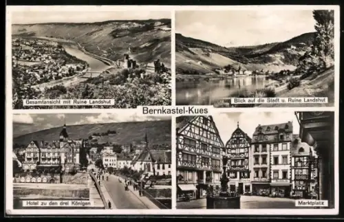 AK Bernkastel-Kues, Ruine Landshut, Hotel zu den drei Königen, Marktplatz