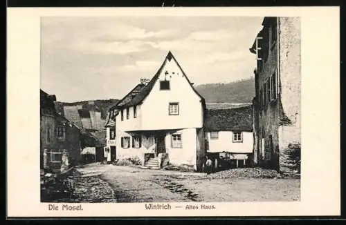 AK Wintrich /Mosel, Altes Haus