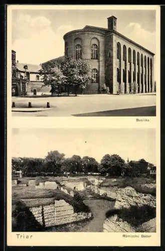 AK Trier, Basilika, Römische Bäder