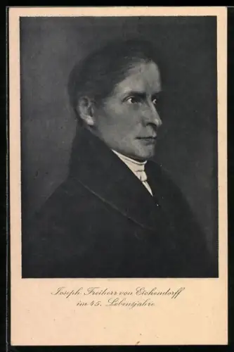 AK Joseph Freiherr von Eichendorff im fünfundvierzigsten Lebensjahr