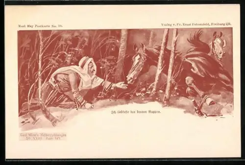 AK Karl May Reiseerzählungen Bd. XVIII: Ich liebkose den braven Rappen