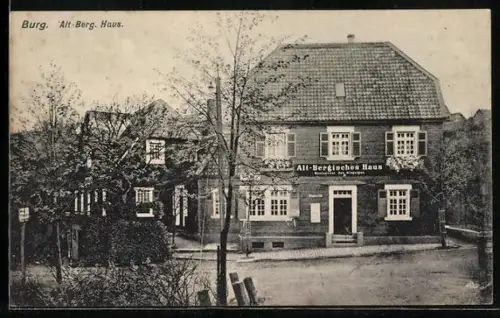 AK Burg /Solingen, Restaurant Alt-Bergisches Haus, Besitzer Jos. Ningelgen