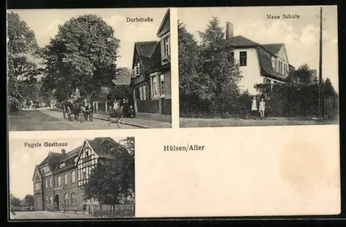 AK Hülsen /Aller, Pagels Gasthaus, Dorfstrasse, Neue Schule
