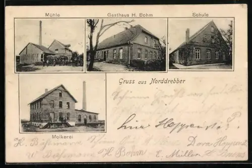AK Norddrebber, Gasthaus H. Bohm, Schule, Mühle, Molkerei