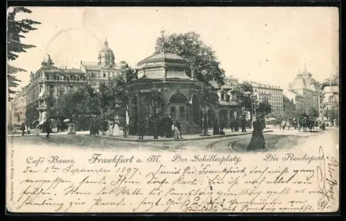 AK Frankfurt a. M., Café Bauer, Schillerplatz, Reichspost