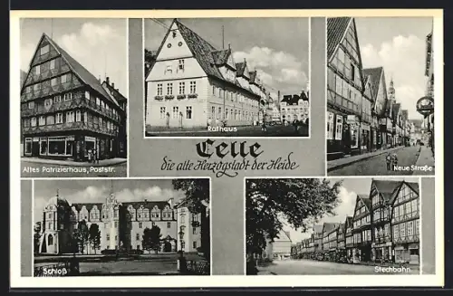 AK Celle, Rathaus, Schloss, Altes Patrizierhaus, Stechbahn, Neue Strasse