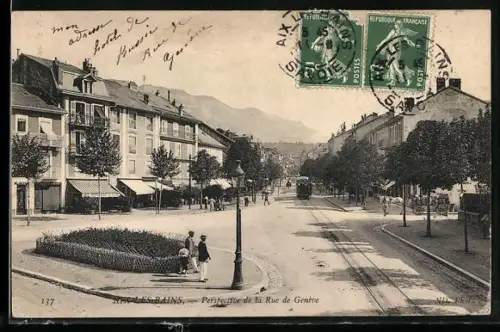 AK Aix-les-Bains, Perspective de la Rue de Geneve, Strassenbahn