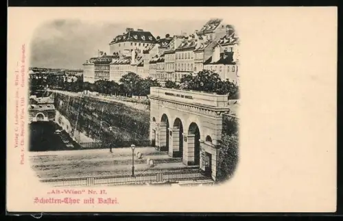 AK Alt-Wien, Schotten-Thor mit Bastei